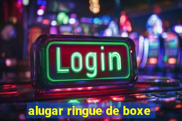 alugar ringue de boxe